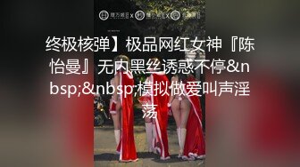 不一样的盘头高雅气质小妖爬在床上被后入爆菊花主动扭动屁股配合抽插啪啪口爆