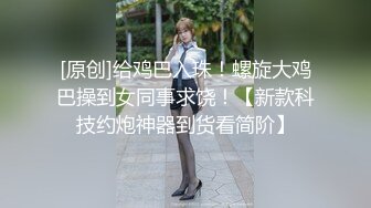 流出情趣酒店按摩浴缸房 偷拍胖哥和性感情趣内衣