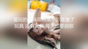 极品高颜值露脸美少女❤️清纯气质青葱校园学妹 趴床上翘起小屁屁让大肉棒哥哥后入 清纯的脸庞与淫荡呻吟超级反差