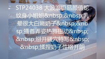 流出洋土豪东南亚嫖妓系列路边搭讪大眼睛漂亮可爱酒窝美女边日逼洞边手指捅菊花淫水泛滥