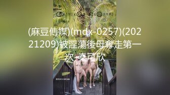 [MP4/ 603M] 国产小美女全裸洗澡，回到卧室和男友啪啪做爱给男友打飞机女上位打桩