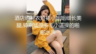 情侣性爱流出 极品女友闭目陶醉舔食吸吮肉棒 温柔似水 无以伦比的触感 滚烫蜜穴插入瞬间上头 蜜臀榨汁