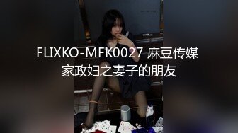 明星颜值，顶级女神下海！【小羊炖土豆】啤酒瓶插穴，有这张脸还不够，真能豁得出去 撸管佳作 (1)