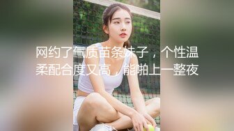 【流氓小鬼探花】赵总小弟约操小少妇，沙发69，蜂腰翘臀，淫荡小骚货这身材不错，后入观感极佳