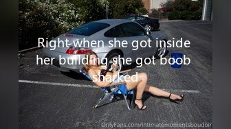 Right when she got inside her building she got boob sharked