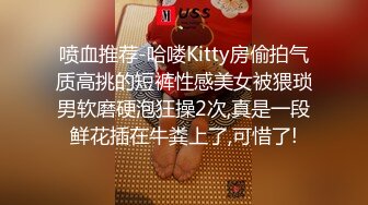 ✅学院风萌妹✅清新小可爱〖TopSweetBaby〗同父异母的妹妹和她妈妈一样淫荡，眼镜娘可爱继妹被哥哥按在桌子上操