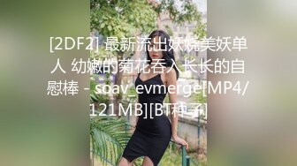 【赵探花】约操外围小少妇，洗完澡开操，埋头吃吊硬了直接插，各种姿势来一遍