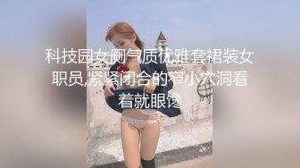 【长期订阅更新】推特25万粉丝F-CUP吊钟乳小母狗蜂腰爆乳芭比「魔鬼愛」VIP完整付费资源【9月新档】