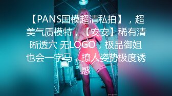 【新片速遞】你的专属小女友，00后超嫩爆菊秀，被炮友任意玩弄，美腿黑丝振动棒爆菊，拉着双马尾后入，从下往上视角特写[802MB/MP4/01:09:54]