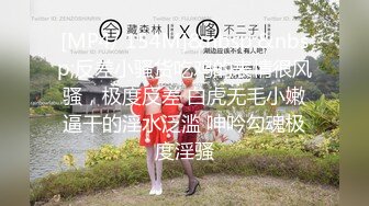 ★☆《强烈推荐✅小女神》★☆露脸邻家乖乖清纯美少女，网红顶级极品萝莉小母狗【罗利布林】私拍完结，紫薇玩肛玩穴啪啪极度反差