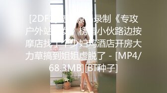 拆二代Cc 22. 04.27号上传HD增强版-这19岁的骚逼会咬人啊，全程观音坐莲，视觉盛宴撸管必备内射特写