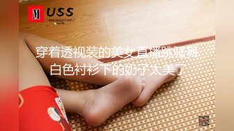 寻花偷拍系列-男主约了个高颜值大奶美女啪啪…