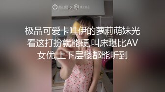 原创  母后女友爱吃鸡巴爱被艹渴求的样子真骚