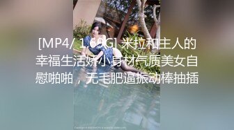 [MP4/611MB]2022-12流出乐橙酒店情趣圆床偷拍胖哥和女友一边玩手游一边做爱