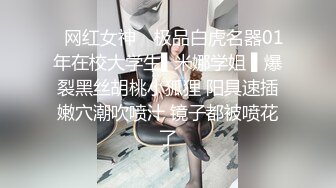 【巨乳肥臀白虎穴】推特巨乳温柔妹妹『九儿』最新爆乳私拍《我的巨乳女友》打扫卫生身体发热 揉乳玩穴