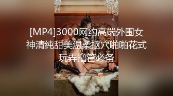 [MP4/ 799M] 帅小伙约操极品蓝裙美腿靓女，主动过来摸屌，骑在身上摸屁股调情