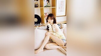 甜美惊艳极品女神Kylie_NG多场景多装束单人solo菊花